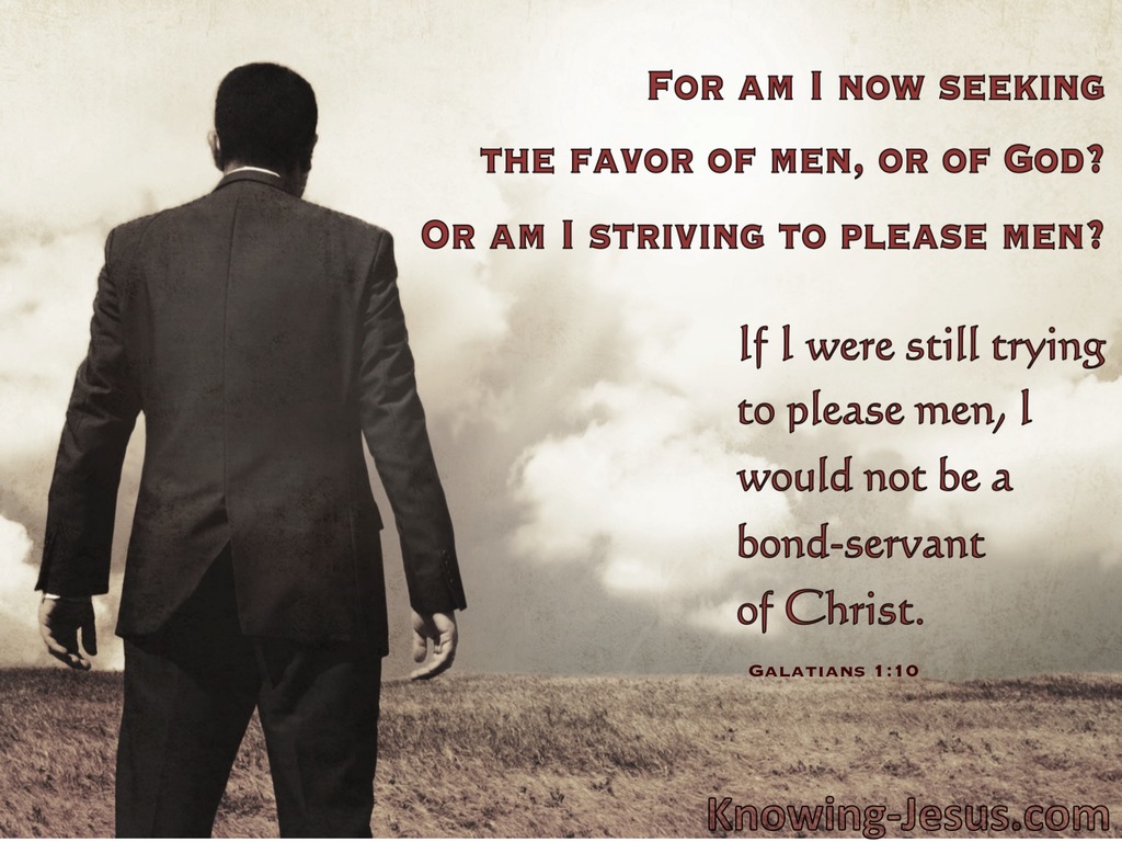 Galatians 1:10  Servant Of God Not Man (gray)